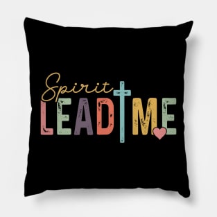 Spirit Lead Me Religious Quote Inspirational Quotes Pillow