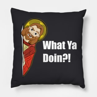 Jesus Meme What Ya Doin Pillow