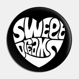 Sweet Dreams - WHITE Pin