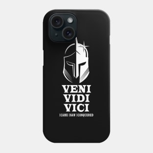 Veni Vidi Vici- I Came I Saw I Conquered 2.0- Design Graphics Phone Case