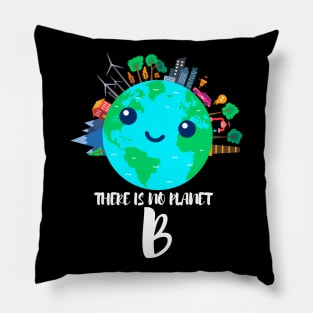 There Is No Palnet B Pillow