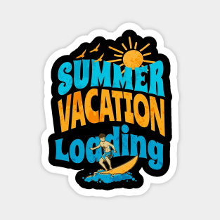 Funny Summer Vacation Loading Last Day of School Teacher Magnet