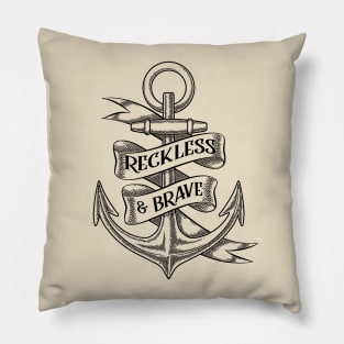 RECKLESS & BRAVE - Anchor Tattoo Style Design Pillow