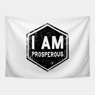 I AM Prosperous - Affirmation - Black Tapestry