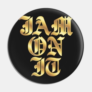 Golden Era Jam On It Pin