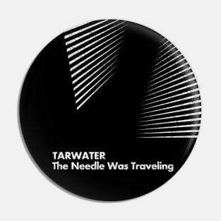 Tarwater / Minimal Graphic Design Tribute Pin