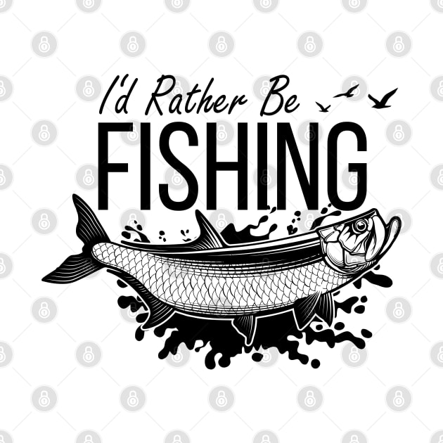 I'd Rather Be Fishing by displace_design