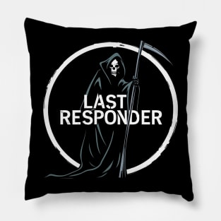 💀 Last Responder 💀 Pillow