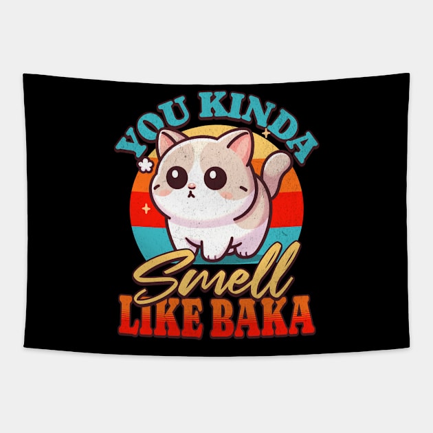 You Kinda Smell Like Baka Tapestry by BankaiChu