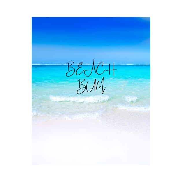 Beach bum - beautiful blue waters by Unapologetically me