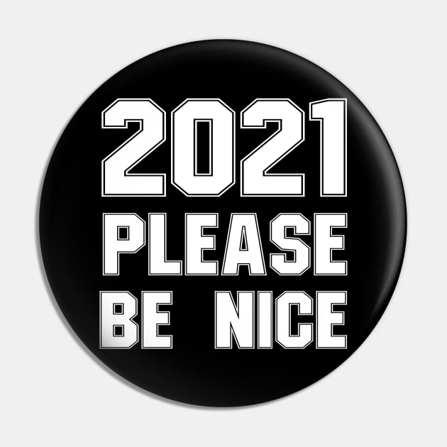 2021 please be nice Pin by Abir's Store