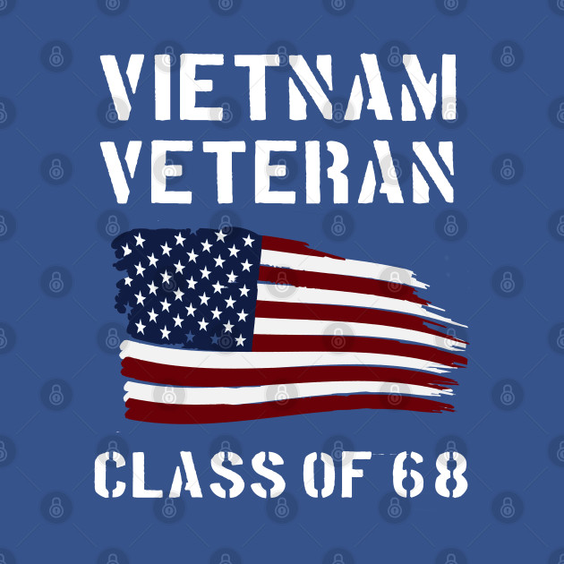 Discover Vietnam Veteran Class of 1968 - Vietnam Veteran - T-Shirt