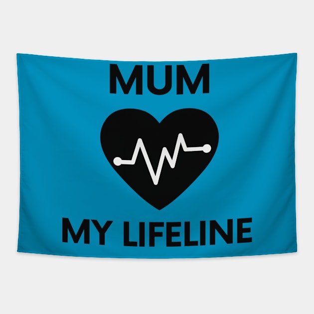 My Mum, My Lifeline: Gratitude in Every Hug Tshirt Tapestry by MbaireW