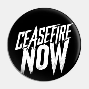 Ceasefire Now Pin