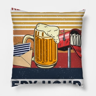 I'm A Retired Postal Worker Every Hour Is Happy Hour Pillow