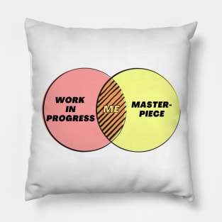 Venn Diagram of Me Work in Progress Masterpiece Pillow