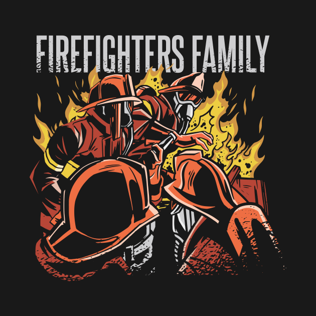 firefighters family by D.O.A