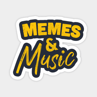 Memes & Music Magnet