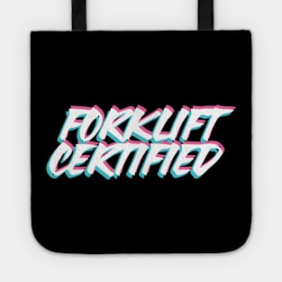 Forklift Certified Meme Tote