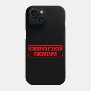 Certified Genius Phone Case