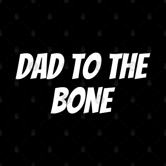 Dad to the Bone by BoukMa