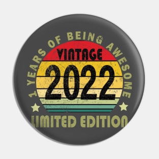 Kids 1 Year Old Gifts Vintage 2022 Limited Edition 1st Birthday Pin