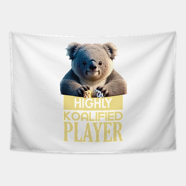 Just a Highly Koalified Player Koala 6 Tapestry by Dmytro