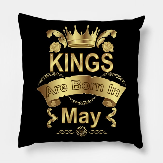 Kings Are Born In May Pillow by Designoholic