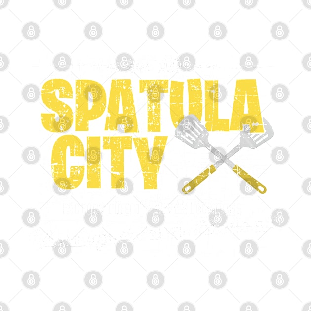 Spatula City, distressed by woodsman