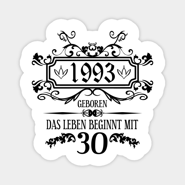 Das Leben beginnt mit 30 Jahre 1993 Geburtstag Sprüche Geschenkideen