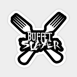 Buffet Slayer Magnet