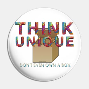 Think Unique Pin