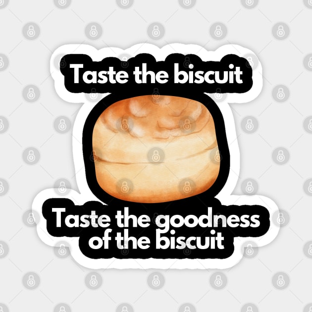 Taste the biscuit Magnet by MadeBySerif