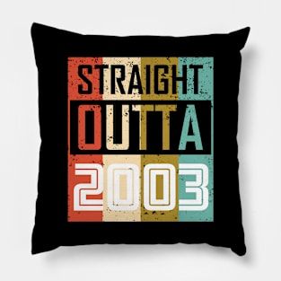 Straight Outta 2003 Pillow