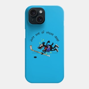 Just One Of Those Days Hockey Dog Phone Case