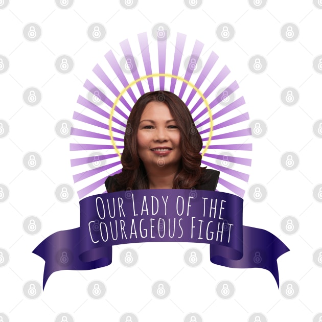 Our Lady of the Courageous Fight, Senator Tammy Duckworth by Xanaduriffic