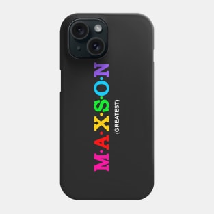 Maxson - Greatest. Phone Case