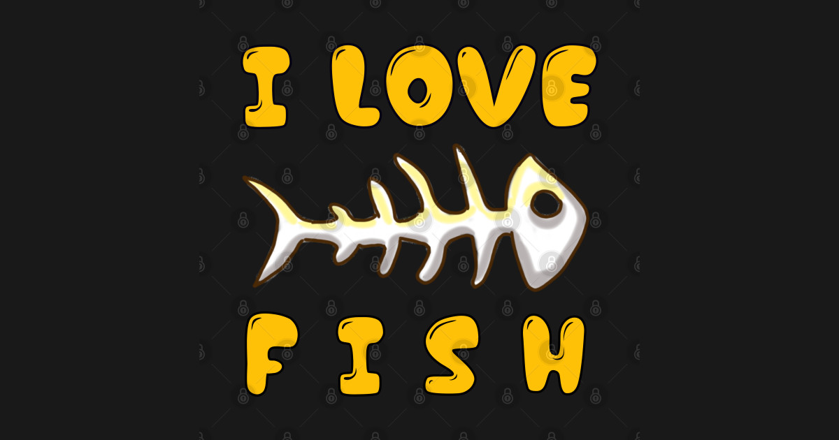 I love fish - I Love Fish - Sticker | TeePublic