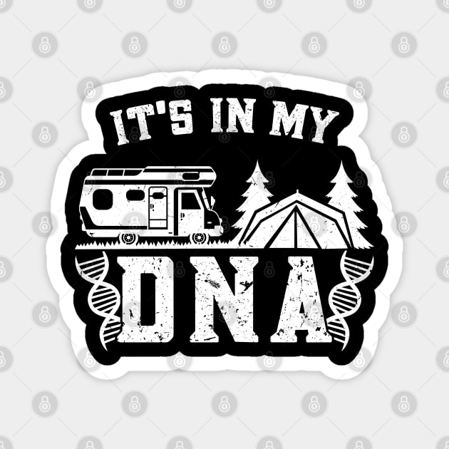 It's in my DNA Camping Camper Magnet by Peco-Designs