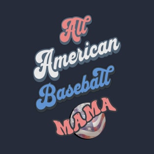 All American Baseball Mama T-Shirt