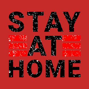 stay at home T-Shirt