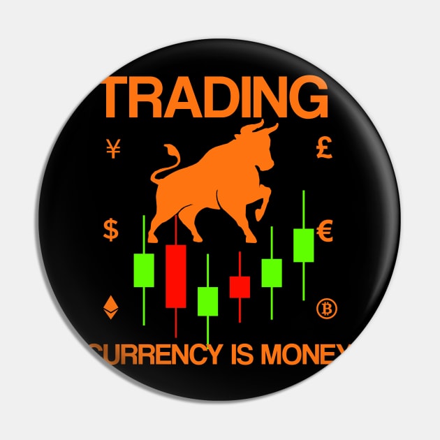 Trading Currency Pin by Proway Design