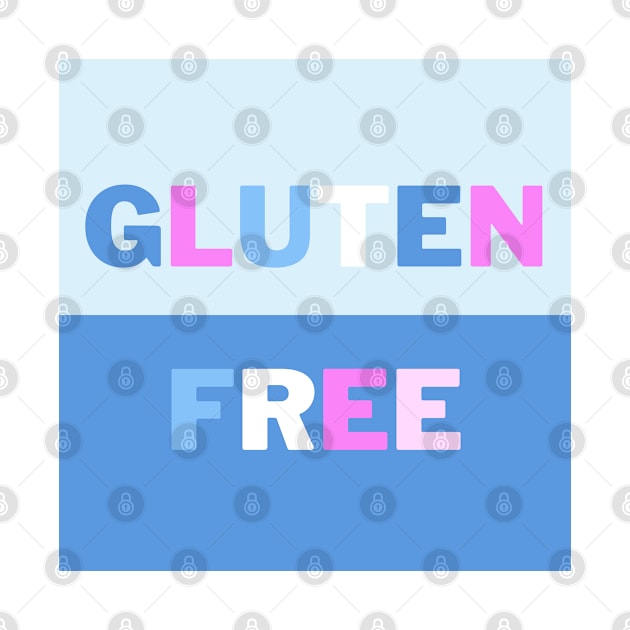 Gluten-Free - Halves With Blue, Pink & White by MoonOverPines