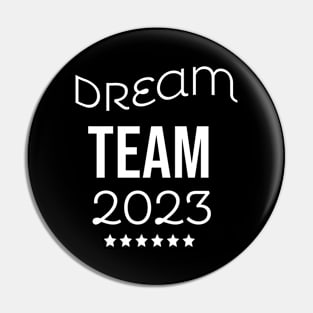 DreamTeam Pin