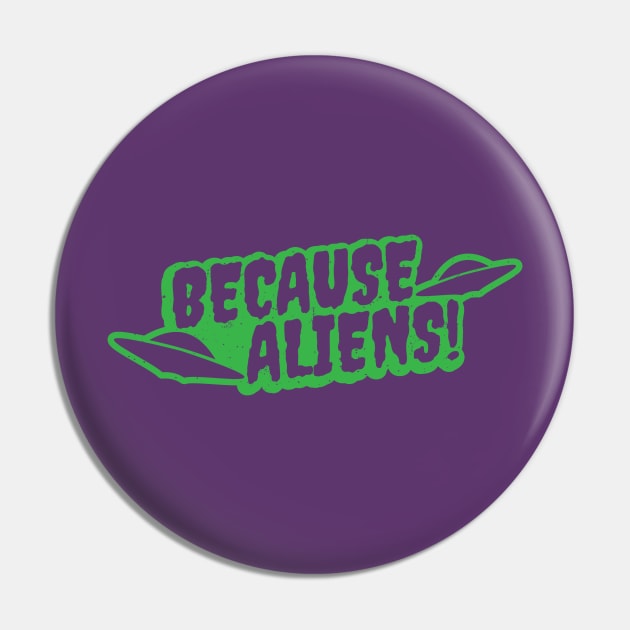 Because Aliens! UFO Green Pin by Wasabi Snake