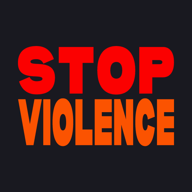 Stop violence by Evergreen Tee