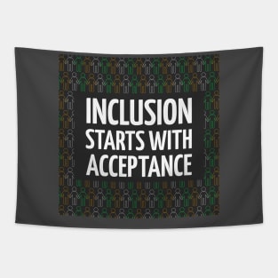 Awareness Inclusion Starts With Acceptance Tapestry