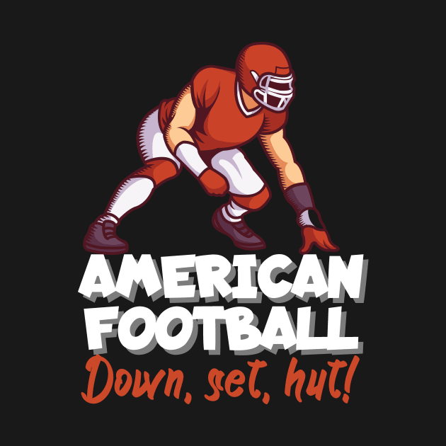 American football. Down, set, hut! by maxcode