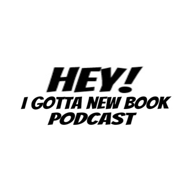 Hey I Gotta Seal by Hey! I Gotta New Book Podcast