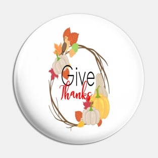 Give Thanks Pin